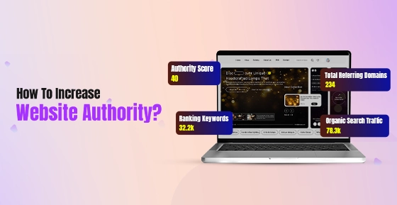 How To Increase Website Authority?